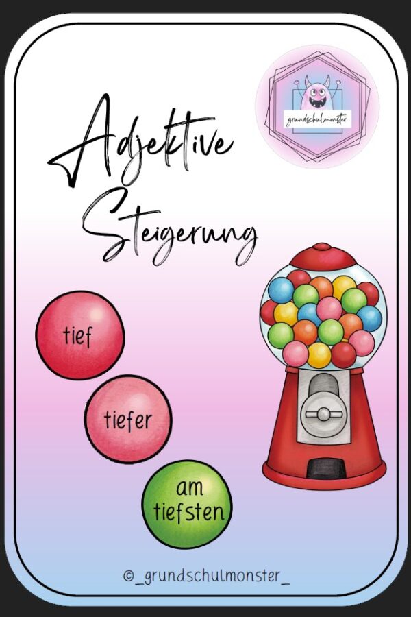 Adjektive - Steigerung mit Kaugummi