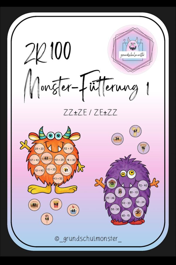 Monsterfütterung_ZR 100_1_Seite_1 Monsterfütterung ZZ±ZE - Zahlenraum 100