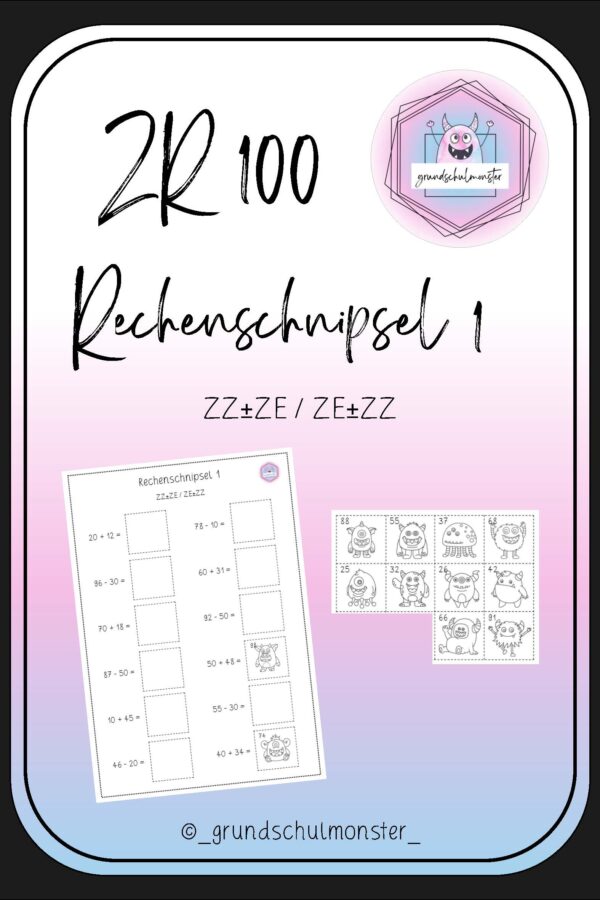 Rechenschnipsel_ZR100_1_Seite_01 Rechenschnipsel 1 - ZZ±ZE / ZE±ZZ